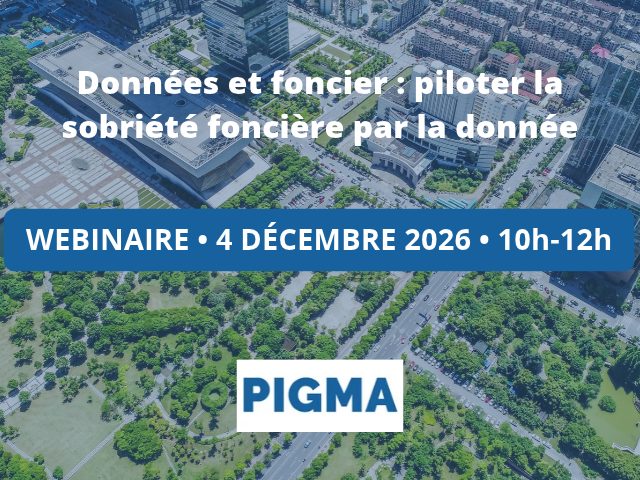 Webinaire café-atelier PIGMA Données et foncier